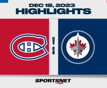 NHL Highlights | Canadiens vs. Jets - December 18, 2023