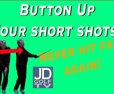 "Button Up" your short shots NOW!