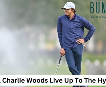 Can Charlie Woods Live Up To The Hype?