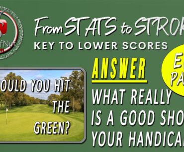 FROM STATS To STROKES IRONS GIVEAWAY: Episode 4 Results WHAT IS A GOOD SHOT?
