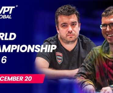 $40,000,000 WPT World Championship Day 6 (with Chris Moorman, Andrew Lichtenberger)