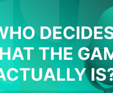 Off-Topic with Laird: Who decides what the game actually is?