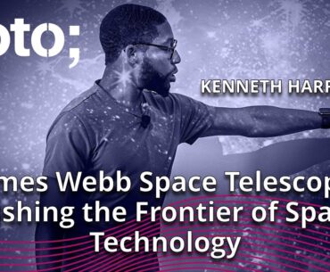 The Universe, Unfolded: NASA Webb Space Telescope • Kenneth Harris II • GOTO 2023