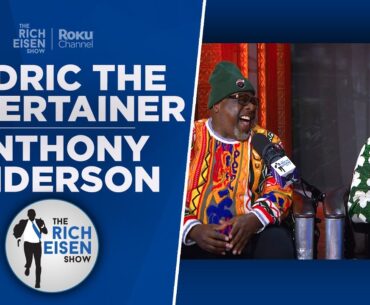 Cedric the Entertainer & Anthony Anderson Talk AC BBQ, Rams & More with Rich Eisen | Full Interview