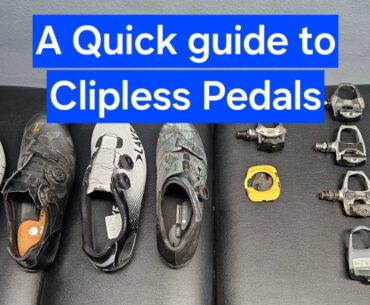 A Quick Guide to Clipless Pedals. Part 1.