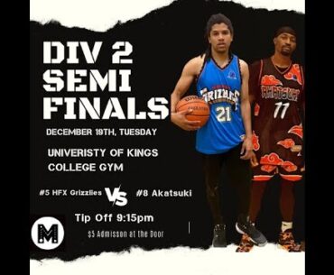 Div 2 Semi Finals HFX Grizzlies vs Akatsuki 902 league December 19th 9:15pm