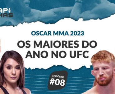 UFC 2023 - OS MAIORES DO ANO | EP #08