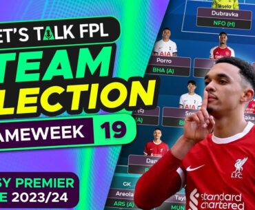 FPL TEAM SELECTION GAMEWEEK 19 | FANTASY PREMIER LEAGUE 2023/24 TIPS