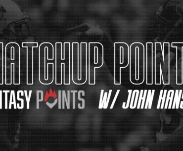 Matchup Points w/ John Hansen - Week 16