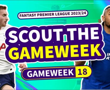 BEST DIFFERENTIALS! | Ryan & Charlie | SCOUT THE GAMEWEEK #gw18   |#fantasypremierleague
