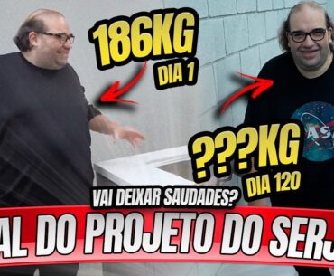 FINAL DO PROJETO DO SERJÃO DOS FOGUETES - QUANTOS QUILOS ELE PERDEU ???