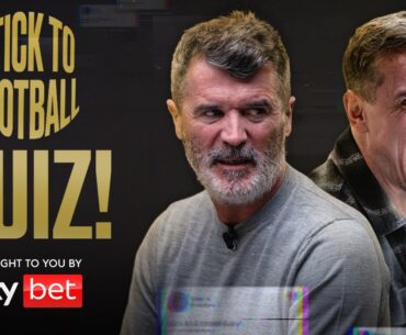 Keane & Wrighty vs Gary & Carra | Stick to Football Quiz with Paddy McGuinness
