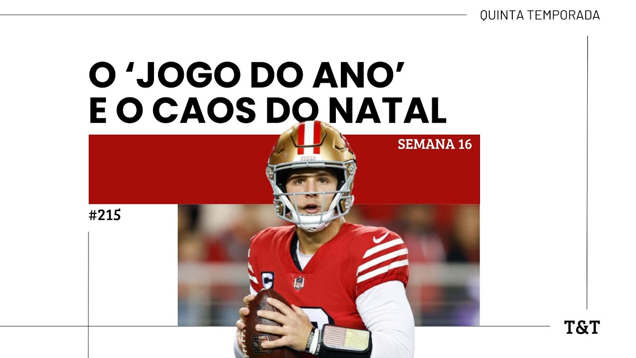 Podcast NFL#215: O JOGO DO ANO e o CAOS Podcast NFL#215: O JOGO DO ANO e o CAOS