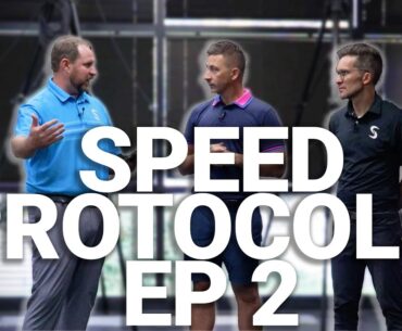 SWING SPEED PROTOCOLS EPISODE 2 // Improving Your Speed with SuperSpeed Golf