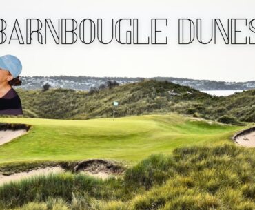 Barnbougle Dunes I A BUCKET LIST Golf Course Dream Come True