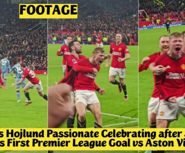 😍 Rasmus Hojlund Passionate Celebrating after Scoring His First Premier League Goal vs Aston Villa