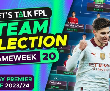 FPL TEAM SELECTION GAMEWEEK 20 | FANTASY PREMIER LEAGUE 2023/24 TIPS