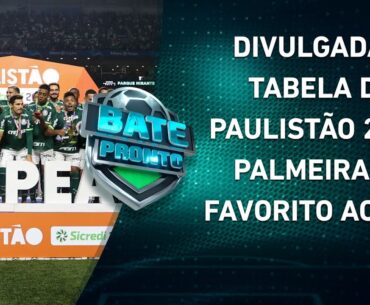 Divulgada a tabela do PAULISTÃO 2024. Quem será capaz de impedir o TRI do PALMEIRAS? | BATE PRONTO
