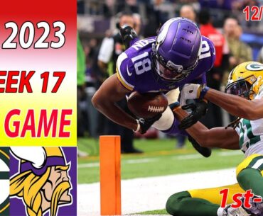 Green Bay Packers vs Minnesota Vikings Week 17 FULL GAME 12/31/2023 | NFL Highlights Today