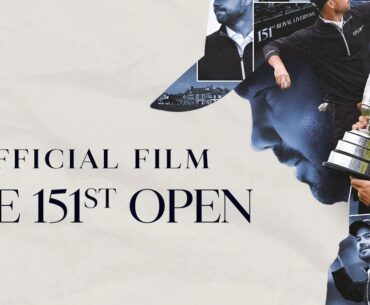 OFFICIAL FILM | The 151st Open | Royal Liverpool 2023
