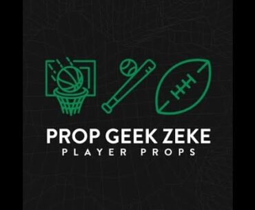 PropGeekZeke PrizePicks Cook Sesh
