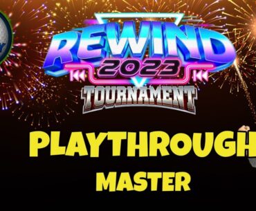 MASTER Playthrough, Hole 1-9 - Rewind 2023 Tournament! *Golf Clash Guide*