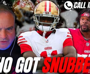 Which 49ers Got Snubbed From The NFL Pro Bowl? - Call In Show