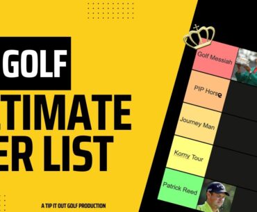 The Ultimate Pro-Golfer Tier List | TIP IT OUT GOLF PODCAST | SEASON 1