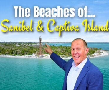 The BEST Beaches to Visit in SWFL: Sanibel & Captiva Island