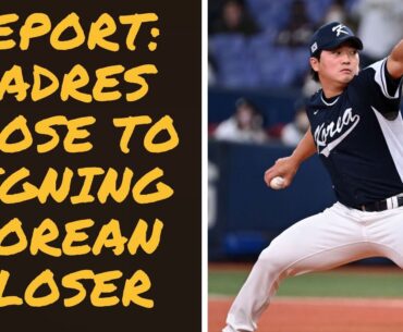 Padres close to signing Woo Suk Go