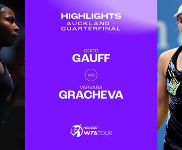 Coco Gauff vs. Varvara Gracheva | 2024 Auckland Quarterfinal | WTA Match Highlights