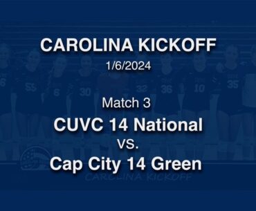 Carolina Kickoff Tournament - Match 3 - 1-6-2024 - CUVC 14 National vs. Cap City 14 Green
