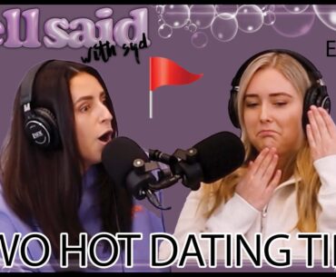 10. TWO HOT TAKES on Dating: Red Flags & Never Put Up with These 5 Things