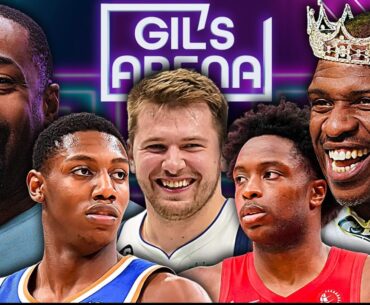 Gil's Arena Breaks Down The Knicks Future & Luka's Greatness