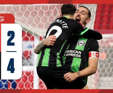 FA Cup Highlights: Stoke 2 Brighton 4