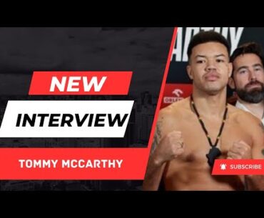 Tommy McCarthy Interview: No pressure on me, a win over Chev Clarke gets me back in the mix!