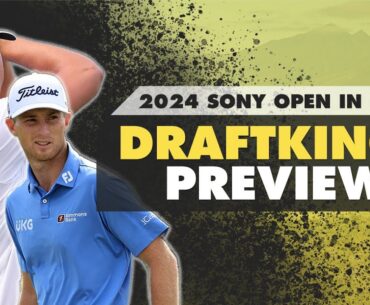 2024 SONY OPEN IN HAWAII DFS Preview - Picks, Strategy, Fades | The First Cut Podcast