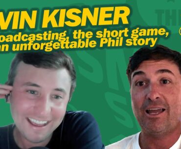 Kevin Kisner on broadcasting + an unforgettable Phil Mickelson story