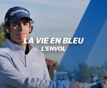 La Vie en Bleu #8 : L'envol (DERNIER épisode)