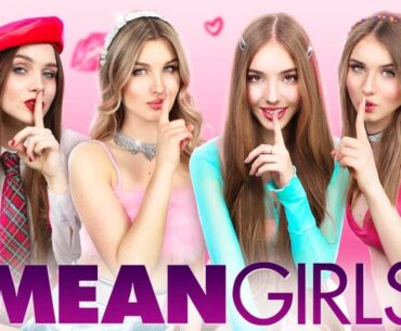 Mean Girls at School! How to Become Popular at School