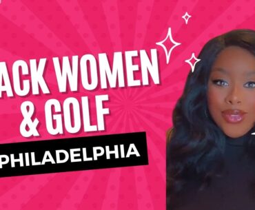 Black Women & Golf | The Green's Ladies Golf Club