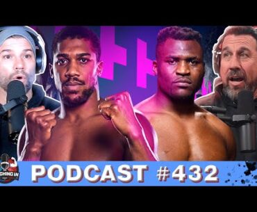 Ngannou vs Joshua OFFICIAL, Masvidal/Gaethje BMF? O'Malley Chasing Stardom |