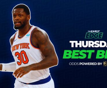Thursday's BEST BETS: NBA Picks & Props + Sony Open and More! | The Early Edge