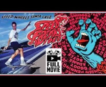 SANTA CRUZ - SPEED FREAKS FULL MOVIE