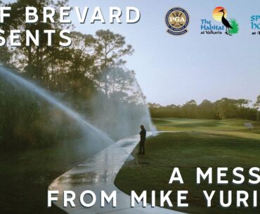 A Message From Mike Yurigan | Golf Brevard | December 5th 2023