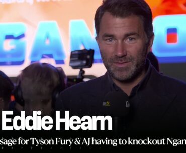 Eddie Hearn sends a message to Tyson Fury 😳 & says Anthony Joshua must knock Ngannou OUT COLD! 👀