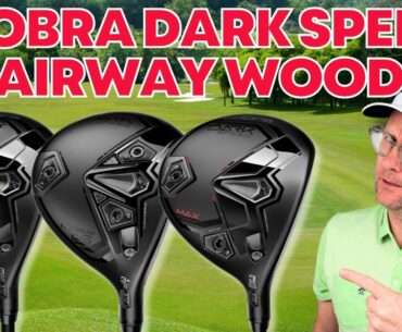Discover the Darkside of Fairway Woods: Cobra's Game-Changing Darkspeed Technology