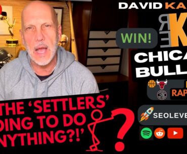 REKAP:🏀 Chicago Bulls 116-110 win over Toronto Raptors. ‘Are the ‘Settlers’ going to do anything?!’
