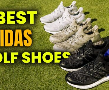 5 Best Adidas Golf Shoes for 2024: Top Adidas Golf Shoes to Elevate Your Game