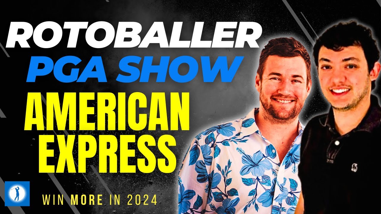 2024 THE AMERICAN EXPRESS – RotoBaller PGA Show | Fantasy Golf, PGA Betting Picks, DFS Golf Lineups 2024 THE AMERICAN EXPRESS - RotoBaller PGA Show | Fantasy Golf, PGA Betting Picks, DFS Golf Lineups